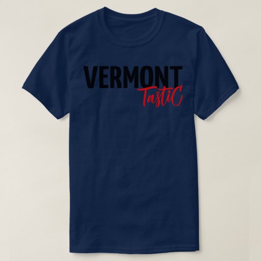 Vermont Tastic Fantastisch T-shirt (Design voorkant)