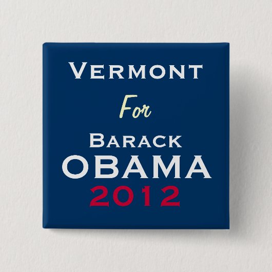 VERMONT voor OBAMA 2012 Campaign Button (Voorkant)