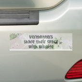 Vermonters Share Wildlife Space Bumpersticker (Op auto)