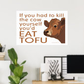 Vermoord de Koe - Vegan, vegetariër Poster (Thuiskantoor)