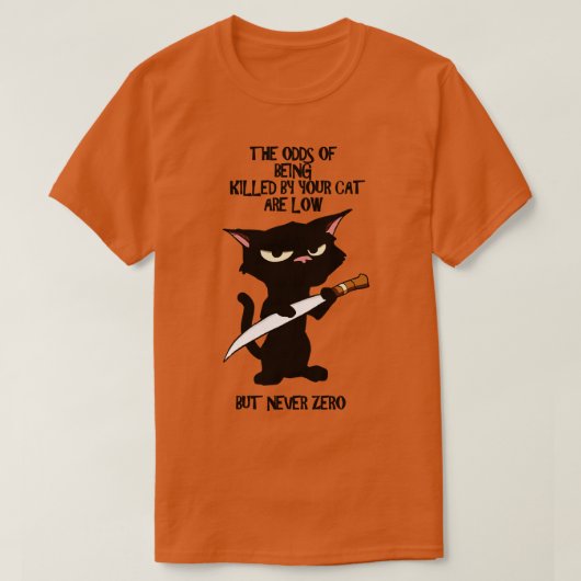 Vermoord door je kat De kansen T-shirt (Design voorkant)
