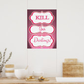 Vermoord je darlings auteur slogan literaire kunst poster (Keuken)