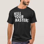 Vermoord je meesters, Killer Mike Shirt, George Fl T-shirt (Voorkant)