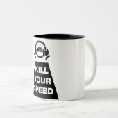 Vermoord je snelheid tweekleurige koffiemok (Voorkant rechts)