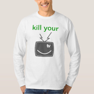 vermoord je tv t-shirt