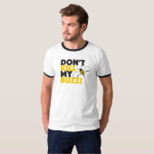 Vermoord mijn Buzz niet T-shirt (Voorkant volledig)