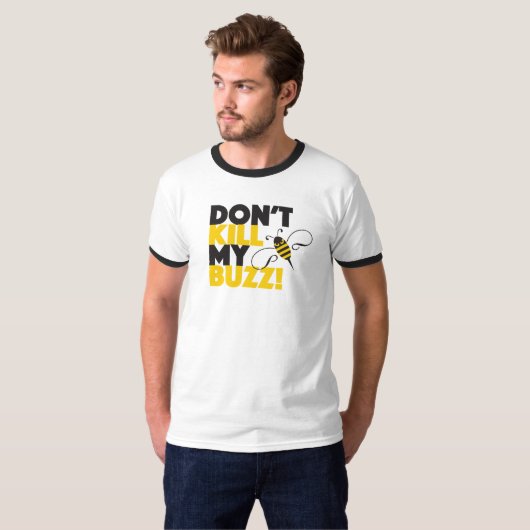 Vermoord mijn Buzz niet T-shirt (Voorkant volledig)