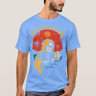 Vermoord mijn Vibe Funny Hawaii  Costumed T T-shirt