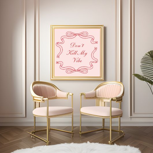 Vermoord mijn Vibe niet Poster