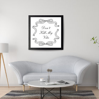 Vermoord mijn Vibe niet Poster