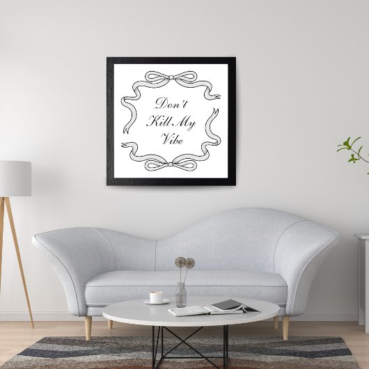 Vermoord mijn Vibe niet Poster