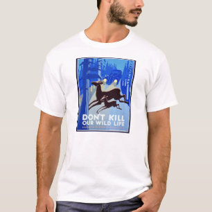 Vermoord ons FAP Poster van Wildlife niet T-shirt