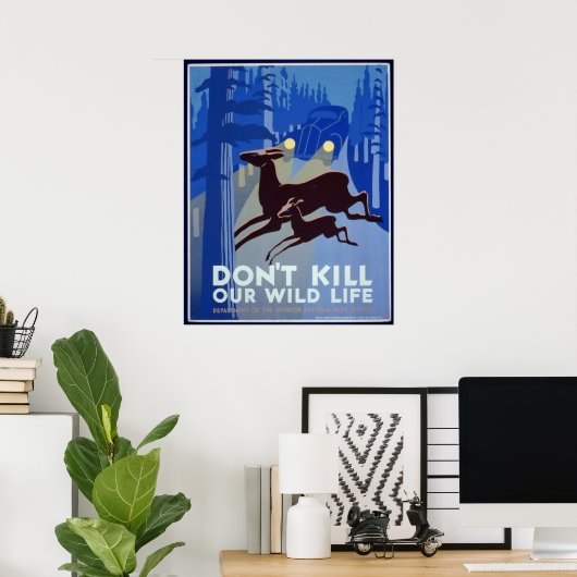 Vermoord ons Poster van het Wilde Leven niet (Thuiskantoor)