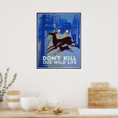 Vermoord ons Poster van het Wilde Leven niet (Keuken)