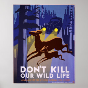 Vermoord onze wilde dieren niet poster