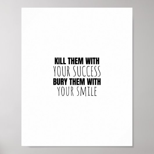 Vermoord ze met je succes. poster (Voorkant)