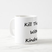 Vermoord ze met rust koffiemok (Voorkant links)