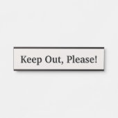 Vernederbaar, respectabel en eenvoudig: "Hou alsje Deurbordje (Voorkant)