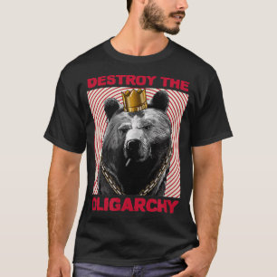 Vernietig de oligarchie met een Russisch Beer T-shirt