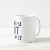 Vernietig de patriarchie niet de Aarde-dag van de Koffiemok (Voorkant rechts)