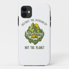 Vernietig de patriarchie niet de planeet Case-Mate iPhone case