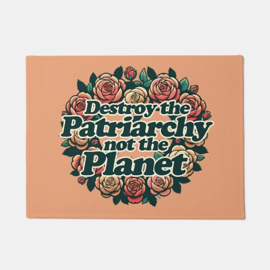 Vernietig de patriarchie niet de planeet deurmat (Voorkant)
