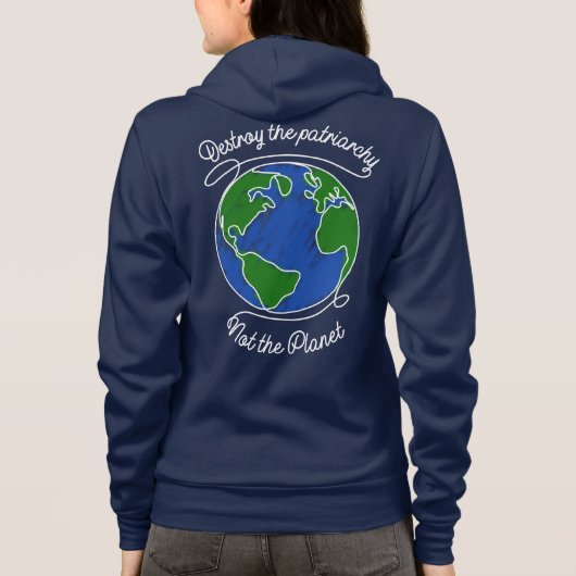 Vernietig de patriarchie niet de planeet - feminis hoodie (Achterkant)