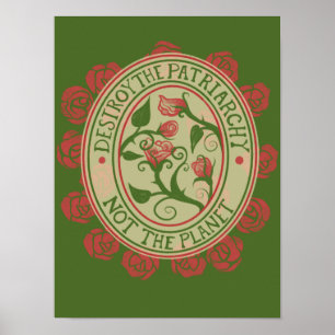 Vernietig de patriarchie niet de planeet Feminist Poster