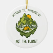 Vernietig de patriarchie niet de planeet keramisch ornament (Voorkant)