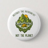 Vernietig de patriarchie niet de planeet ronde button 5,7 cm (Voorkant)