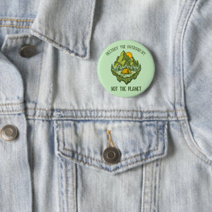 Vernietig de patriarchie niet de planeet ronde button 5,7 cm