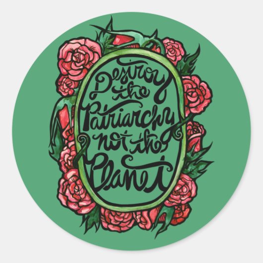 Vernietig de patriarchie niet de planeet ronde sticker (Voorkant)