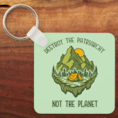 Vernietig de patriarchie niet de planeet sleutelhanger (Voorkant)