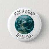 Vernietig de patriarchie niet de planetaire Button (Voorkant)