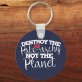 Vernietig de patriarchie niet de planetenfeministe sleutelhanger (Voorkant)