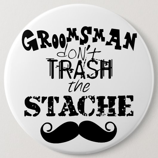 Vernietig de Stache Mustache Retro Hipster niet Ronde Button 6,0 Cm (Voorkant)