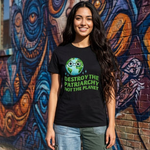 Vernietig het Patriarchaat Niet de Planeet Ecofemi T-shirt