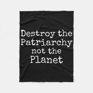 Vernietig het patriarchaat niet het Planeet Shirt Fleece Deken