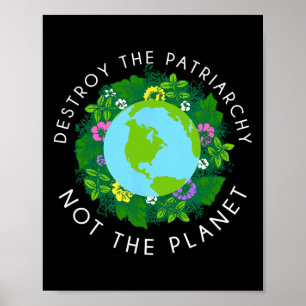 Vernietig het patriarchaat, niet het Shirt Poster