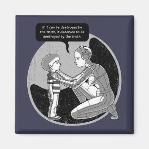 Vernietigd door waarheid magneet