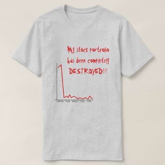 Vernietiging van aandelenportefeuille t-shirt (Design voorkant)