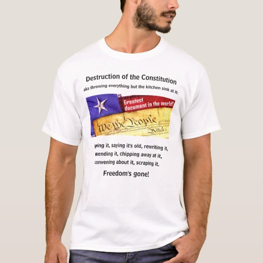 Vernietiging van de Grondwet (licht) T-Shirt (Voorkant)