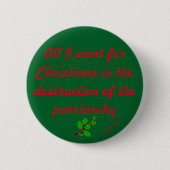 Vernietiging van de Patriarchy Holiday Edition Ronde Button 5,7 Cm (Voorkant)