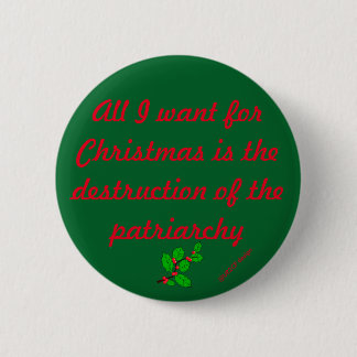 Vernietiging van de Patriarchy Holiday Edition Ronde Button 5,7 Cm