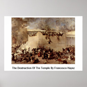 Vernietiging van de tempel door Francesco Hayez Poster