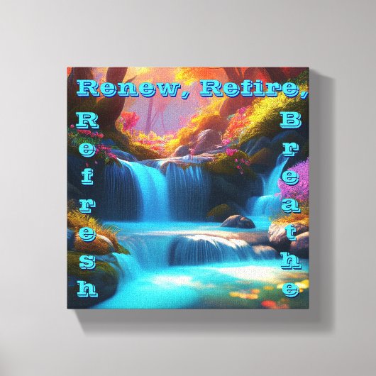 Vernieuwen Vernieuwen Vernieuwen Ademen Canvas Afdruk (Voorkant)