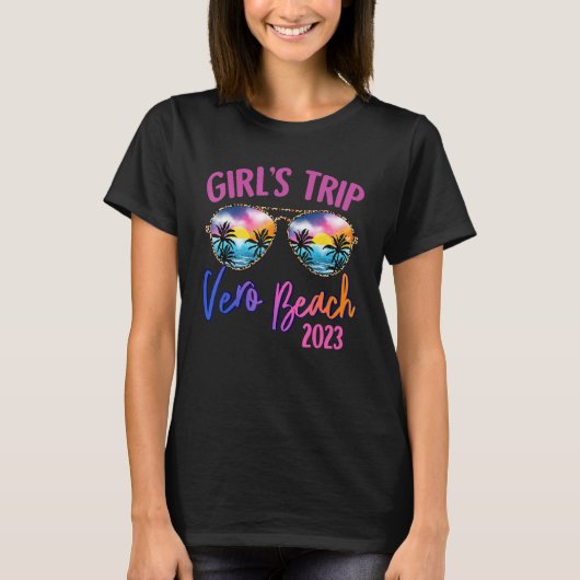 Vero Beach 2023 Girls Trip Sunglasses Summer Girlf T-shirt (Voorkant)