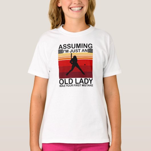 Verondersteld dat ik gewoon een oude dame was, was t-shirt (Voorkant)