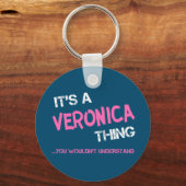 Veronica ding dat je niet zou begrijpen naam sleutelhanger (Voorkant)