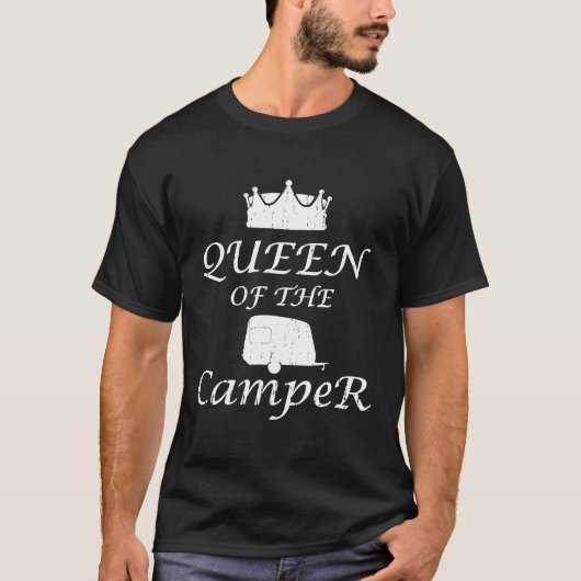 Verontruste Koningin van de Camper Funny RV Campin T-shirt (Voorkant)